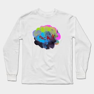 ouch!! Long Sleeve T-Shirt